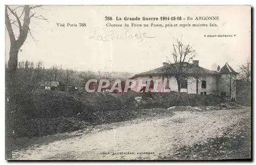 Ansichtskarte AK La Grande Guerre En Argonne Chateau du Four De Paris Pris et repris maintes fois