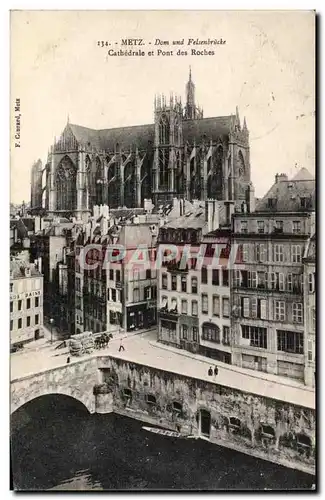 Metz - Cathedrale et Pont des Roches - Cartes postales