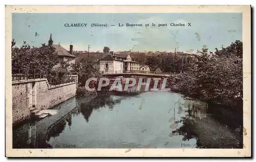 Clamecy - Le Beuvron - Pont Charles X - Cartes postales