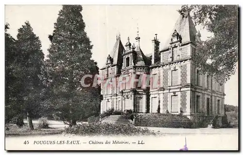 Cartes postales Pougues Les Eaux Chateau des Metairies LL