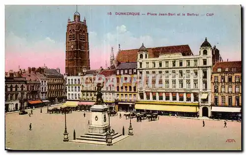 Dunkerque - Place Jean Bart et le Beffroi - Cartes postales