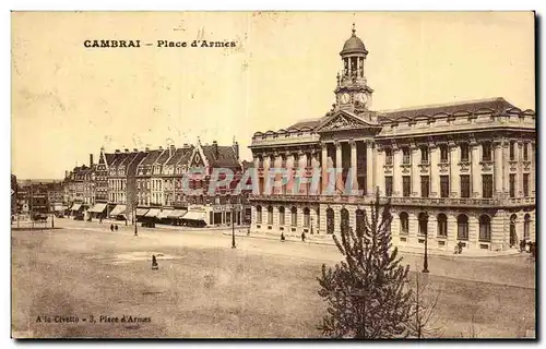 Cartes postales Cambrai place D Armes