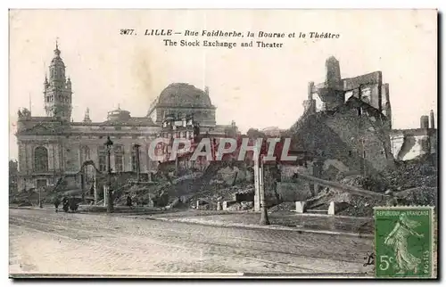 Ansichtskarte AK Lille Rue Faidherhe la bourse et le Theatre The Stock Exchange and Theater Militaria