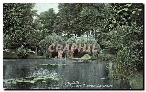 Cartes postales Lille Le Square Vauban La Grotte