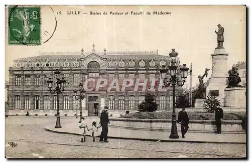 Ansichtskarte AK Lille Statue du Pasteur et Faculte de Medecine