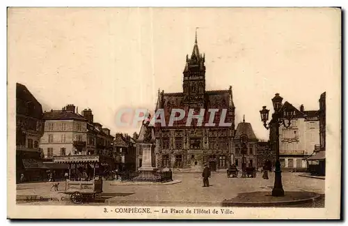 Cartes postales Compiegne La Place de I Hotel de Ville