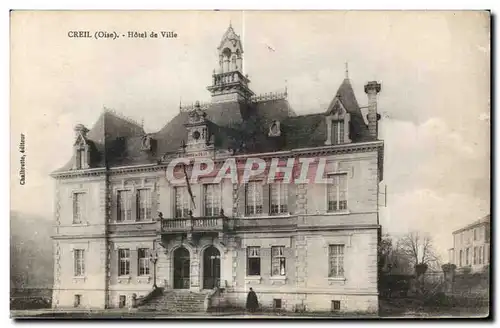 Cartes postales Creil (Oise) Hotel de Ville