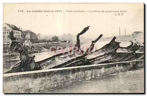 Cartes postales Creil La Grande Guerre hombarde Les debris du grand pont de fer Militaria