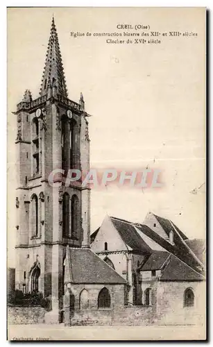 Ansichtskarte AK Creil (Oise) Eglise de construction bizarre des XII et XIII slecles Clocher du XVI siecle