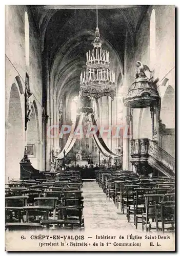 Cartes postales Creil En Valois Interieur de I Eglise Saint Denis (Pendant la Retraite de la 1 Communion) EL