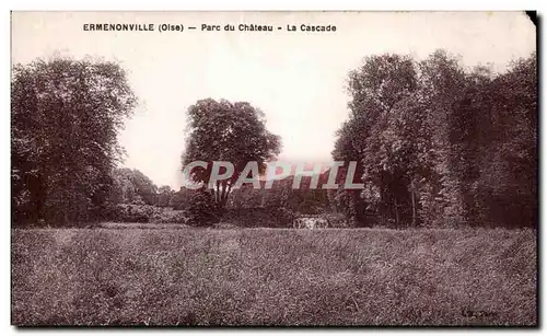 Cartes postales Ermenonville (Oise) Parc de Chateau La Cascade