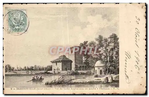 Cartes postales Ermenonville (XVIII siecle) Vue du jardin Anglais avec un moulin a