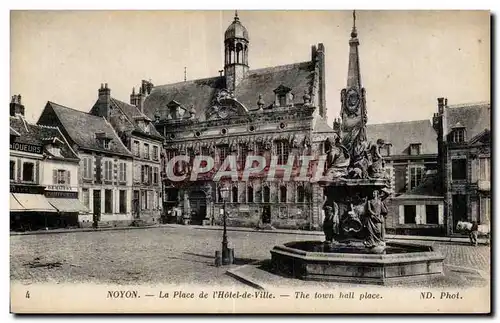 Ansichtskarte AK Noyon La Place de I Hotel de Ville The town hall place