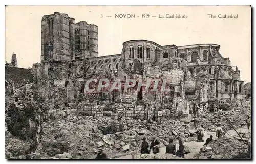 Ansichtskarte AK Noyon La Cathedrale The Cathedral Militaria