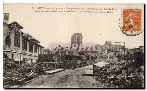 Ansichtskarte AK Noyon apres la guerre Vue prise en face la Maison Guerin Rue de Pris After the war View taken in