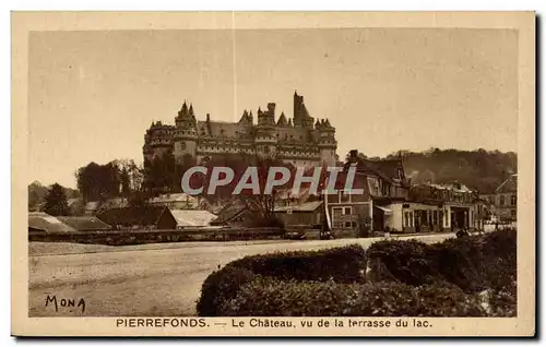 Ansichtskarte AK Pierrefonds Le Chateau vu de la terrasse du lac