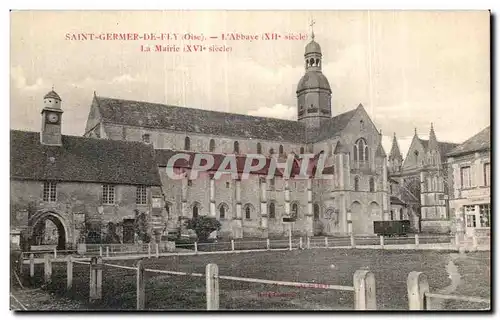 Cartes postales Saint Germer De Fly (Oise) L abbaye (XII-siecle) La Mairie (XVIe siecle)