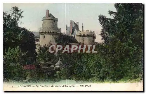 Cartes postales Alencon Le Chateau de Ducs D Alencon