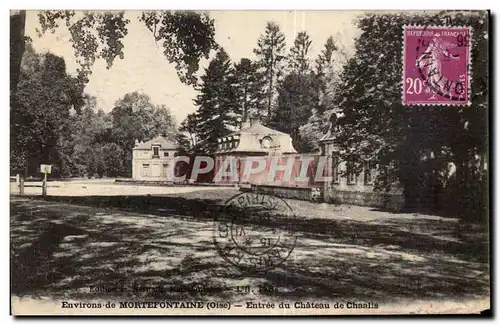 Cartes postales Mortefontaine Entree du Chateau de Chaalis