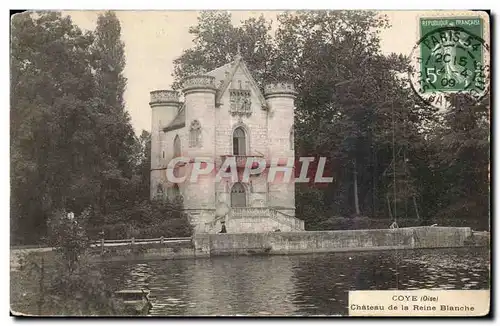 Ansichtskarte AK Coye (Oise) Chateau de la Reine Blanche