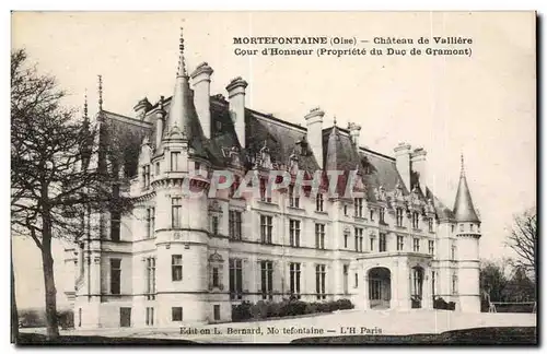 Ansichtskarte AK Mortefontaine (Oise) Chateau de Valliere Cour d Honneur (Propriete du Duc de Gramont)