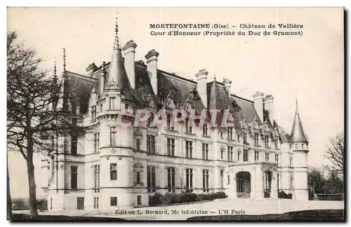 Cartes postales Mortefontaine (Oise) Chateau de Valliere Cour d Honneur (Propriete du Duc de Gramont)