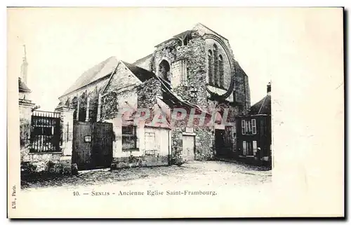 Ansichtskarte AK Senlis Ancienne Eglise Saint Frambourg