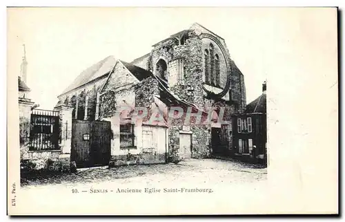 Cartes postales Senlis Ancienne Eglise Saint Frambourg