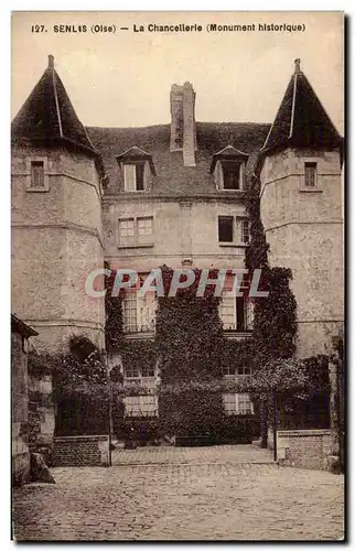 Cartes postales Senlis (Oise) La Chancellerle (Monument historlque)