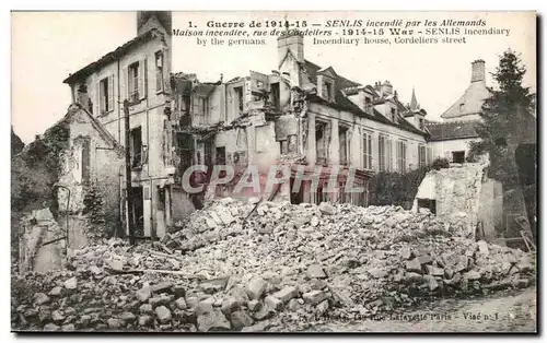 Ansichtskarte AK Senlis Guerre de incendie par les Allemands