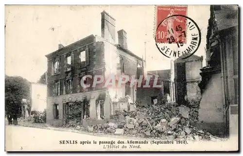 Cartes postales Senlis apres le passage des Allemands L hotel du Nord