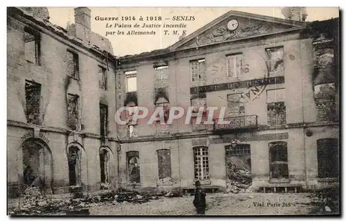 Ansichtskarte AK Senlis Guerre Le Palais de Justice incendie par les Allemands