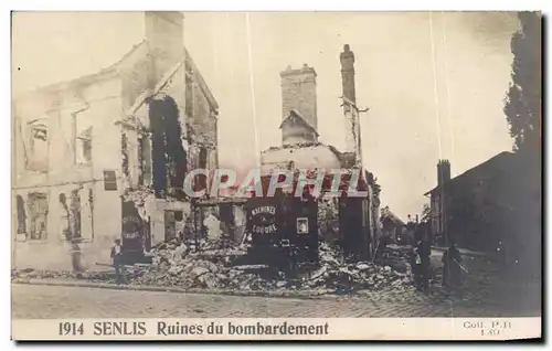 Cartes postales Senlis Ruines du bombardement