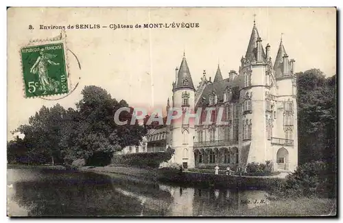 Ansichtskarte AK Senlis Environs de Chateau de Mont L Eveque