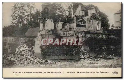 Ansichtskarte AK Senlis Maisons incendies par les Allemands Pirelli