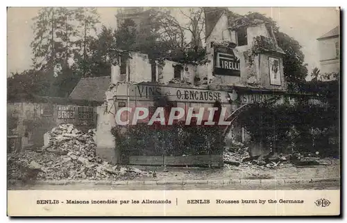 Cartes postales Senlis Maisons incendies par les Allemands Pirelli