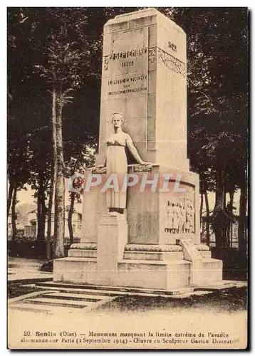 Ansichtskarte AK Senlis (Oise) Monument marquant la limite extreme de I avance