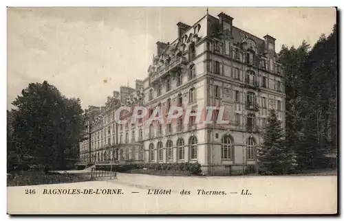 Cartes postales Bagnoles De L Orne L Hotel des Thermes LL