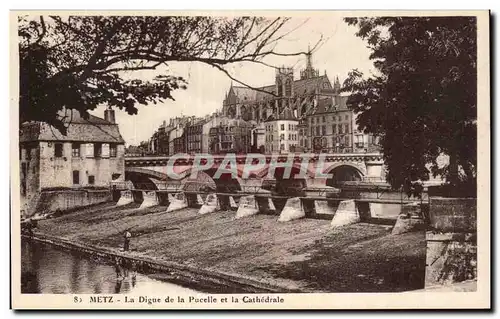 Cartes postales Metz La Digue de la Pucelle et la Cathedrale