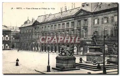 Cartes postales Metz Place d Armes et I Hotel de Ville