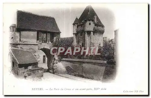 Ansichtskarte AK Nevers Le Porte du Croux et Son Avant Porte