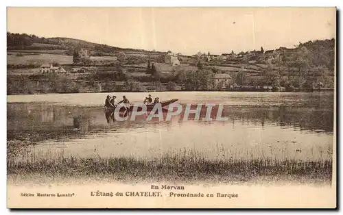 Ansichtskarte AK Other En Morvan L Etang du Chatelet Promenade en Barque