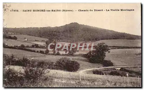 Cartes postales Nievre Saint Honore les Bains Chemin de Desert La Vieille Montagne