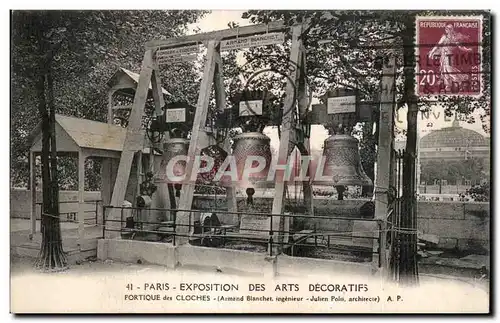 Ansichtskarte AK Paris exposition Des Arts Decoratifs Fortique des Cloches (Armend Blanchet ingenieur Julien Polt