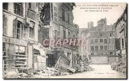 Cartes postales La Grande Guerre Bombardement de Verdun Au centre de la ville