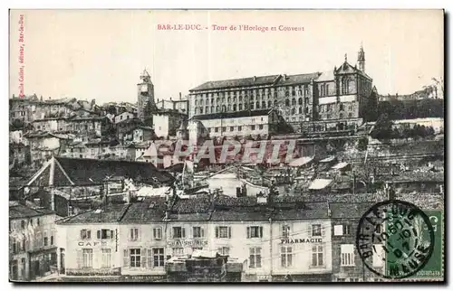 Cartes postales Bar Le Duc Tour de l Horloge et Convent