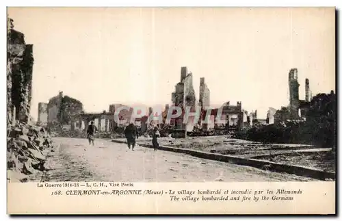 Cartes postales Clermont en Argonne (Meuse) Le village bombardement et incendie par les Allemands