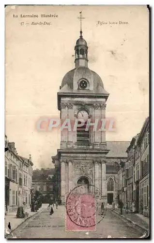 Cartes postales Bar le Duc Lorraine illustree Eglise Notre Dame