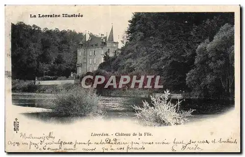 Cartes postales lorraine Liverdun Chateau de la Flie