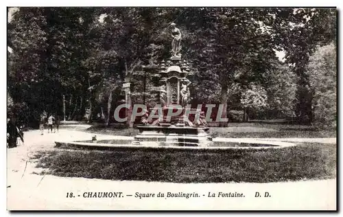 Cartes postales Chaumont square du boulingrin la fontaine